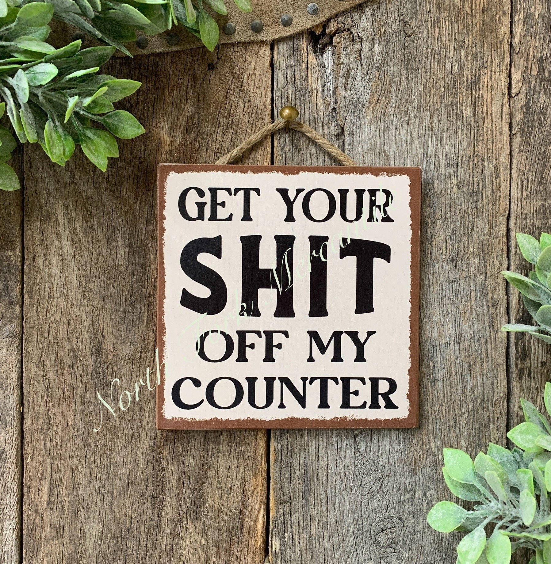 Get Your Shit Off My Counter