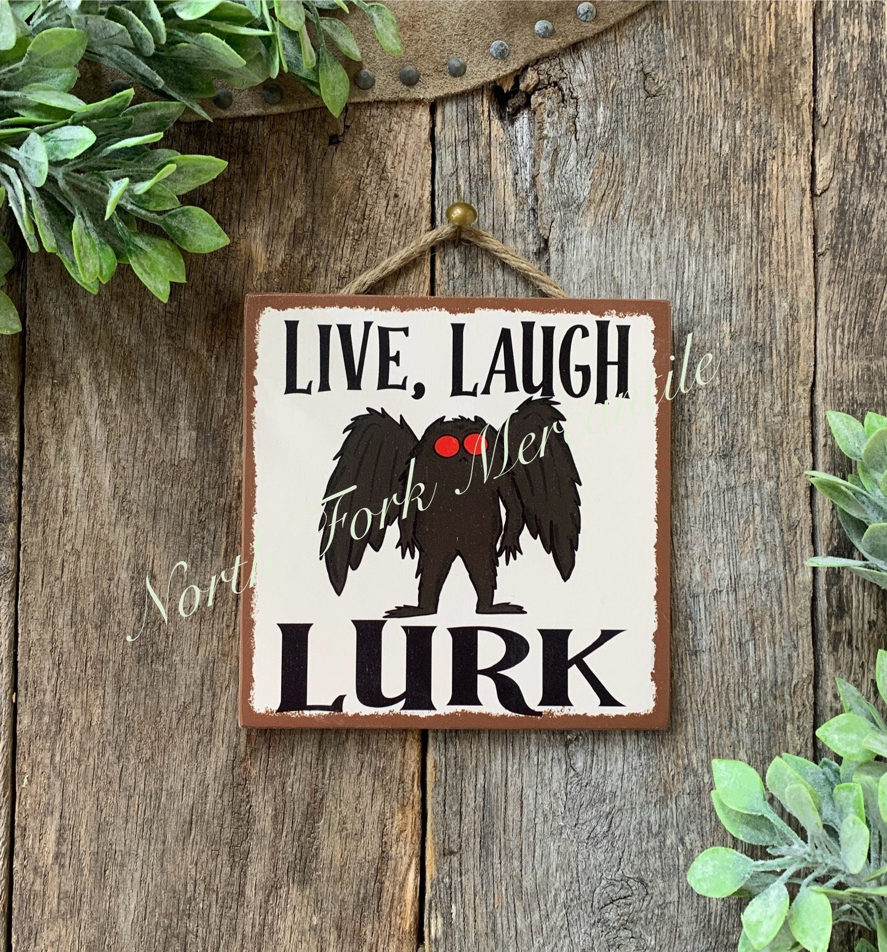 Live Laugh Lurk