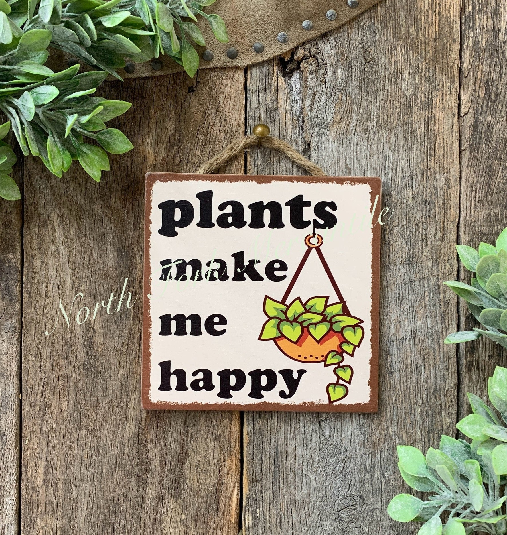 Plants Make Me Happy