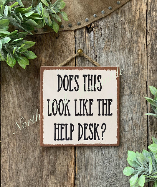 Does This Look Like The Help Desk