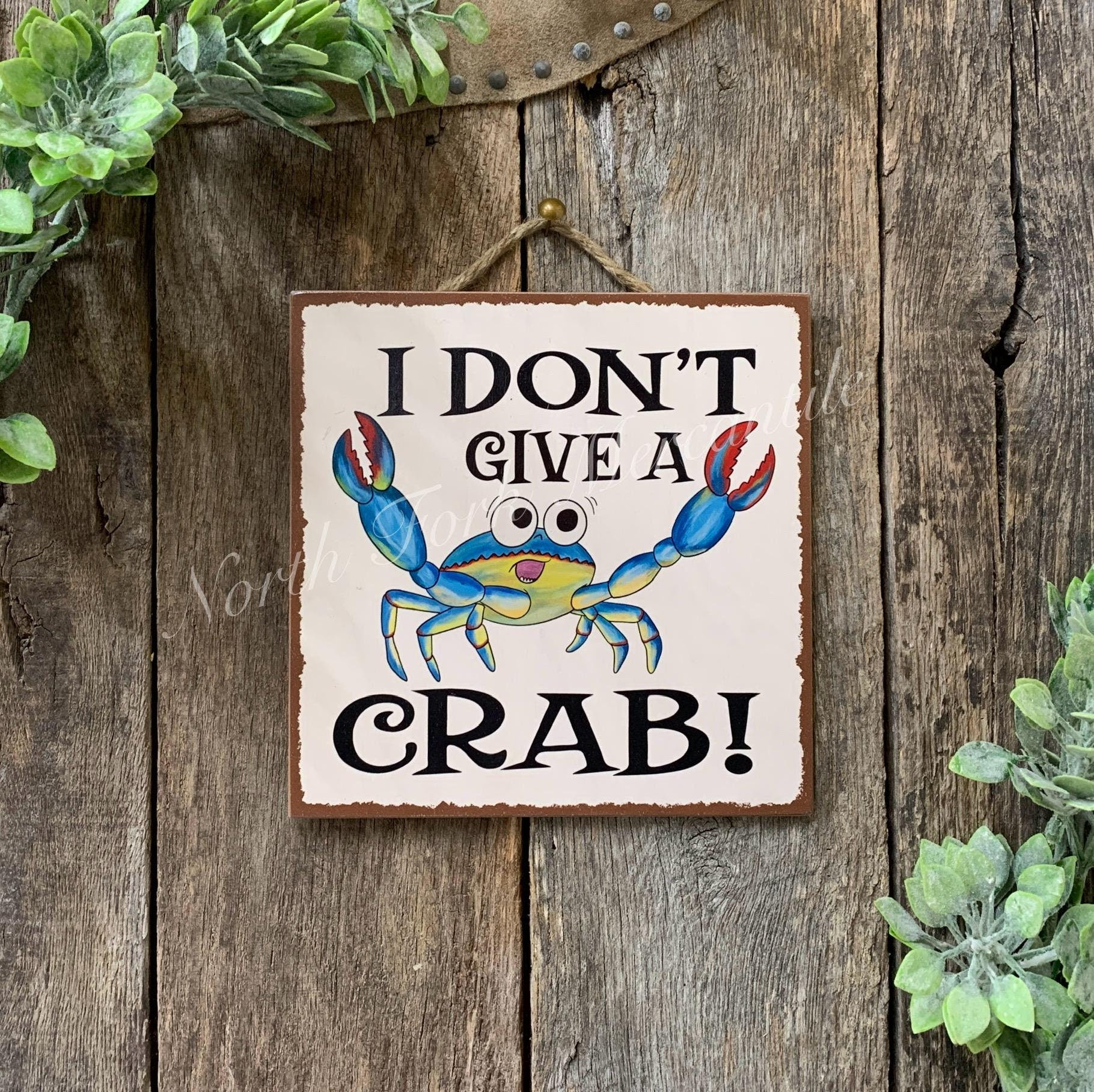 I Don't Give A Crab