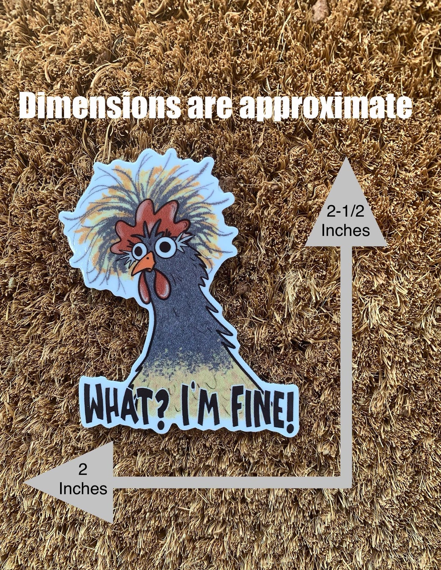 What I'm Fine Sticker