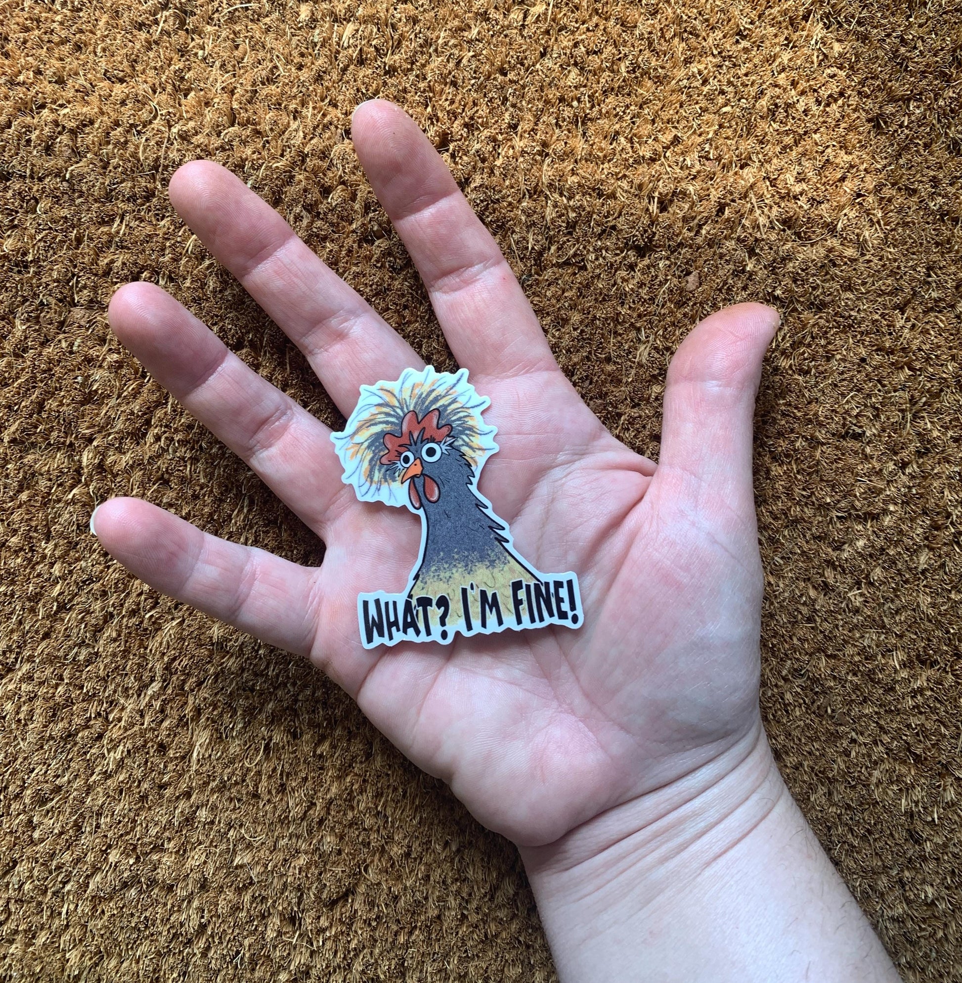 What I'm Fine Sticker