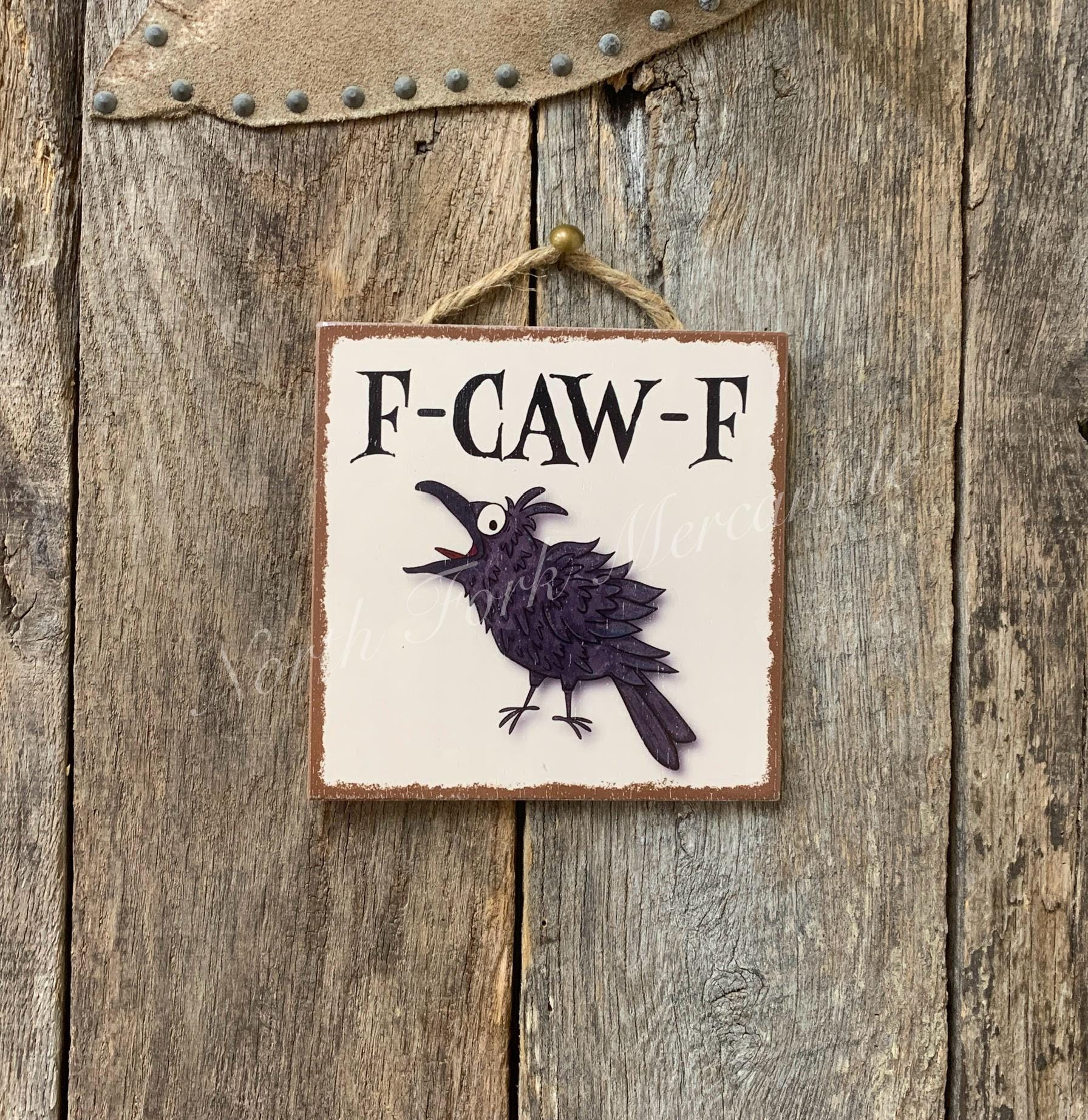 F-CAW-F, Funny Office, Good Humor Sign, Gag Gift, Funny Decor, Humo...
