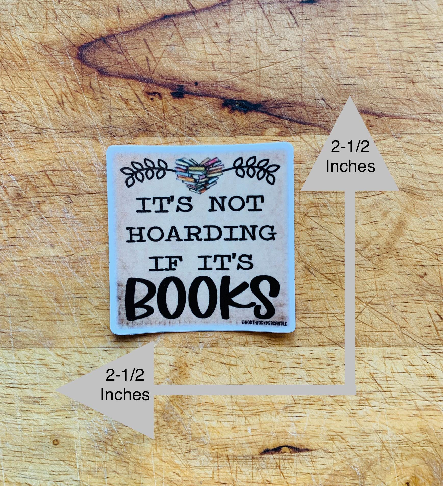 It's Not Hoarding If It's Books