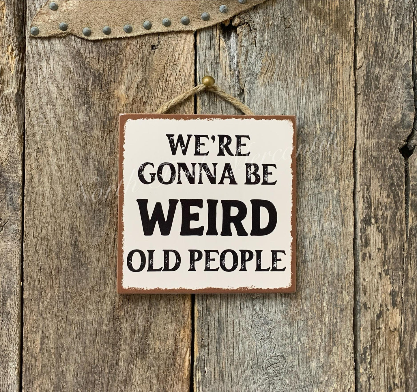 We're Gonna Be Weird Old People