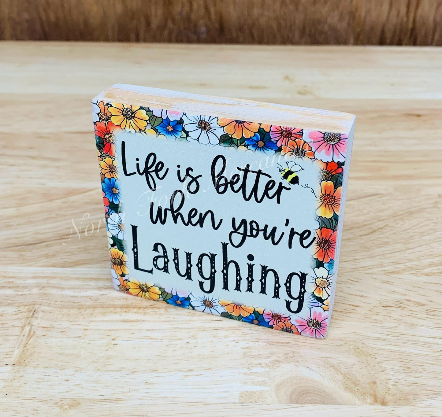 Life Is Better When You're Laughing