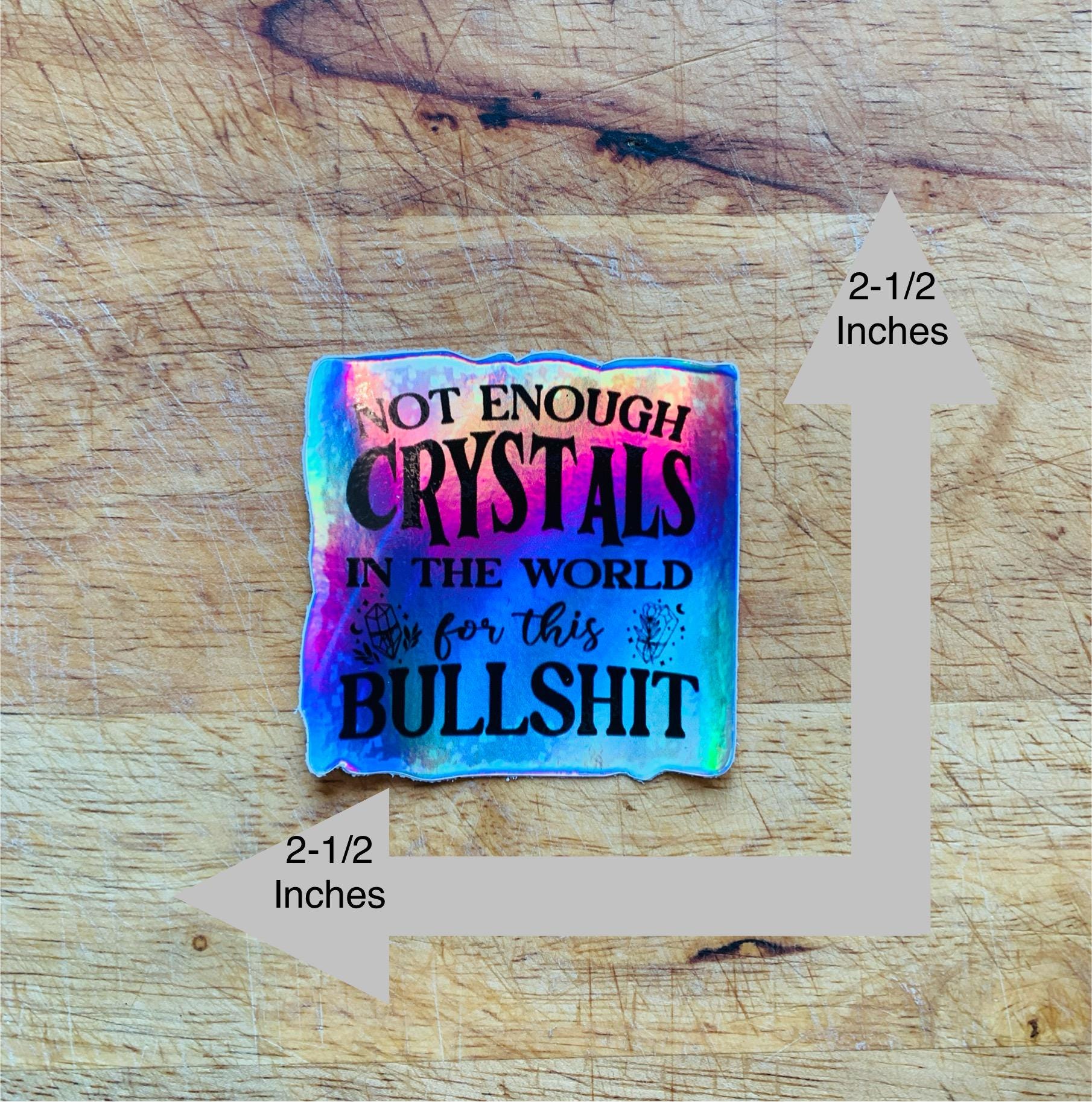 Not Enough Crystals In The World For This Bullshit