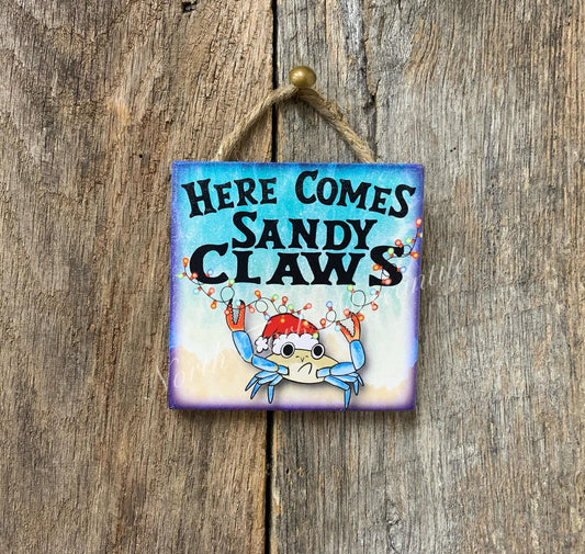 Here Comes Sandy Claws