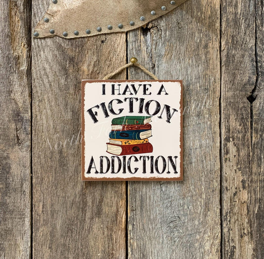 I Have A Fiction Addiction