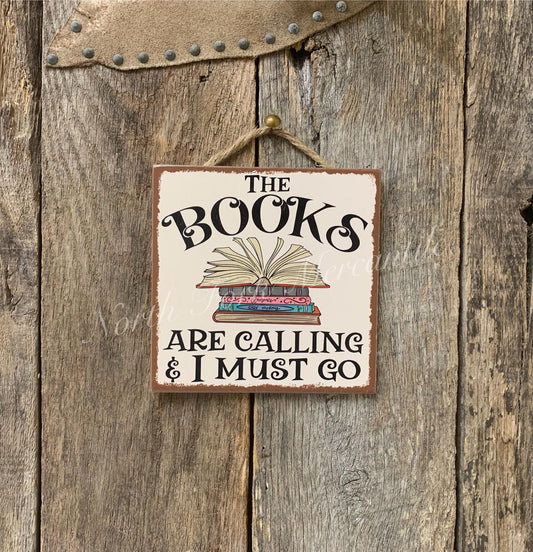 The Books Are Calling And I Must Go