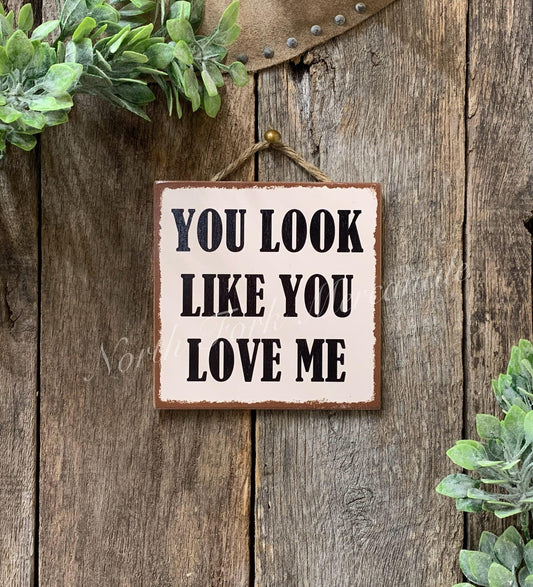 You Look Like You Love Me