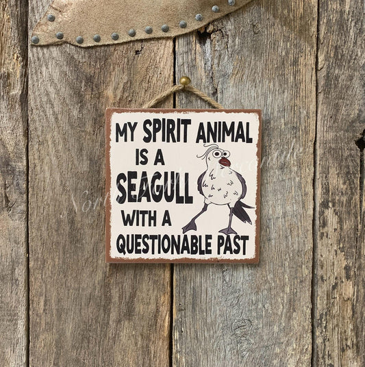 My Spirit Animal Is A Seagull With A Questionable Past