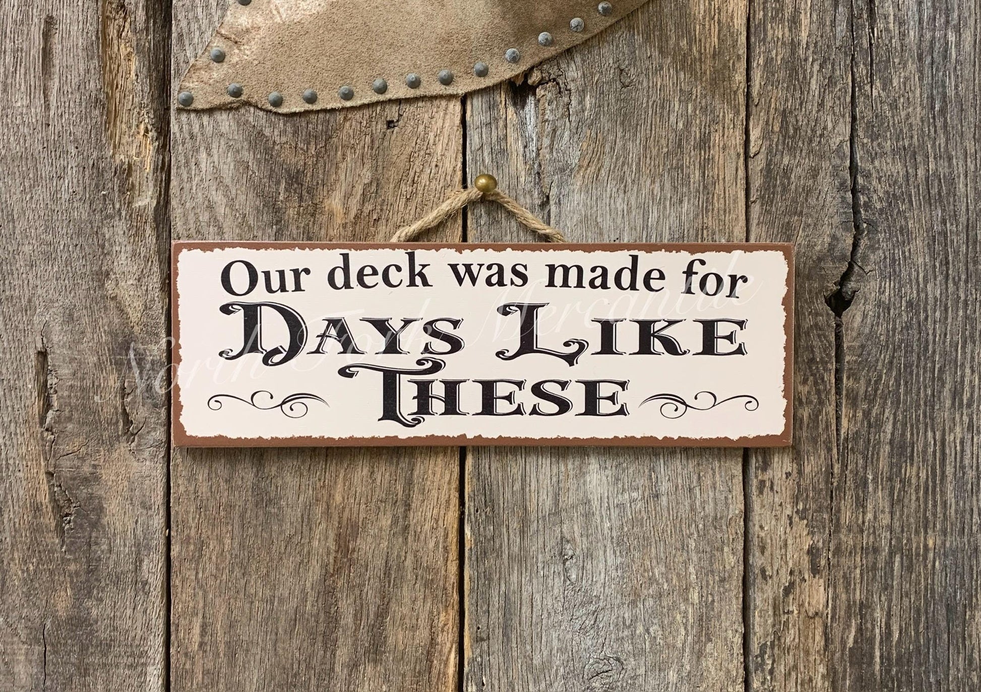 Our Deck Was Made For Days Like These