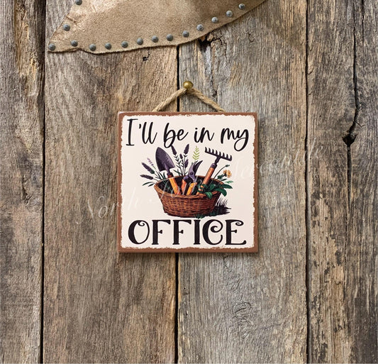 I'll Be In My Office