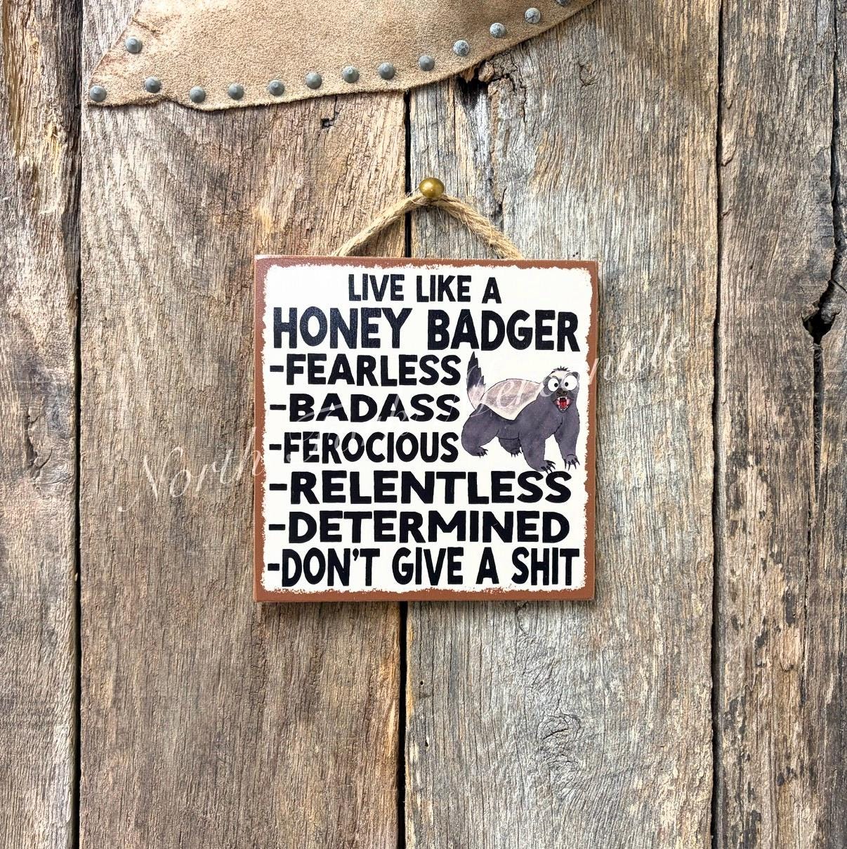 Live Like A Honey Badger