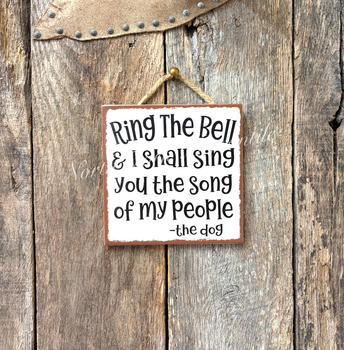 Ring The Bell And I Shall Sing You The Song Of My People