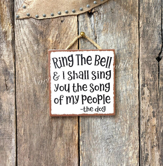 Ring The Bell And I Shall Sing You The Song Of My People