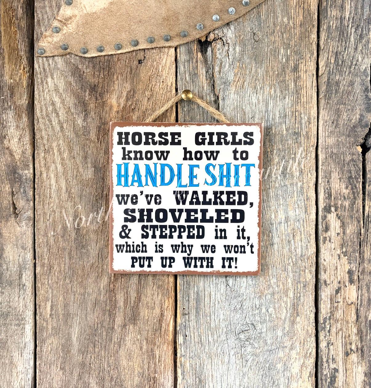Horse Girls Know How To Handle Shit