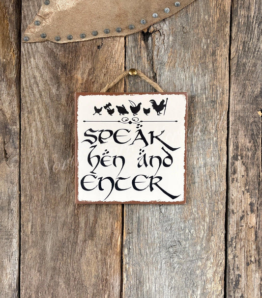 Speak Hen And Enter
