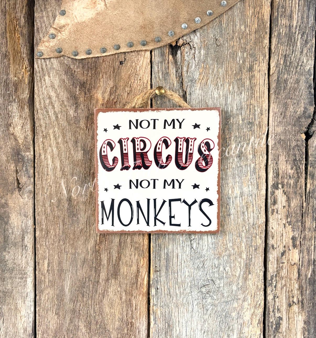 Not My Circus