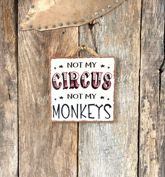 Not My Circus