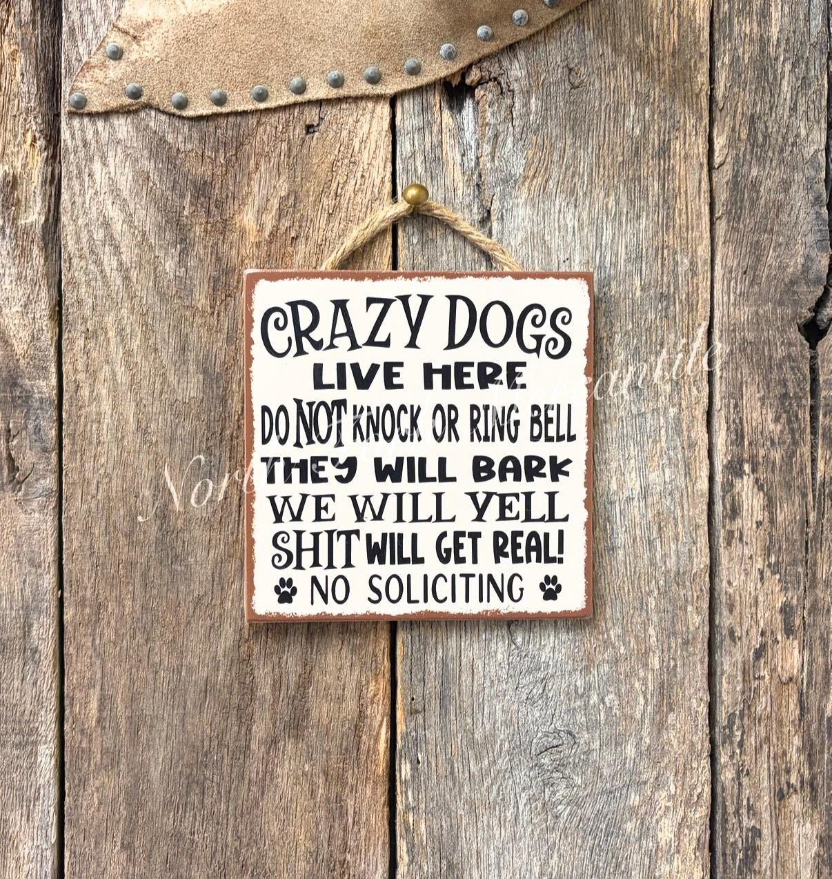 Crazy Dogs Live Here