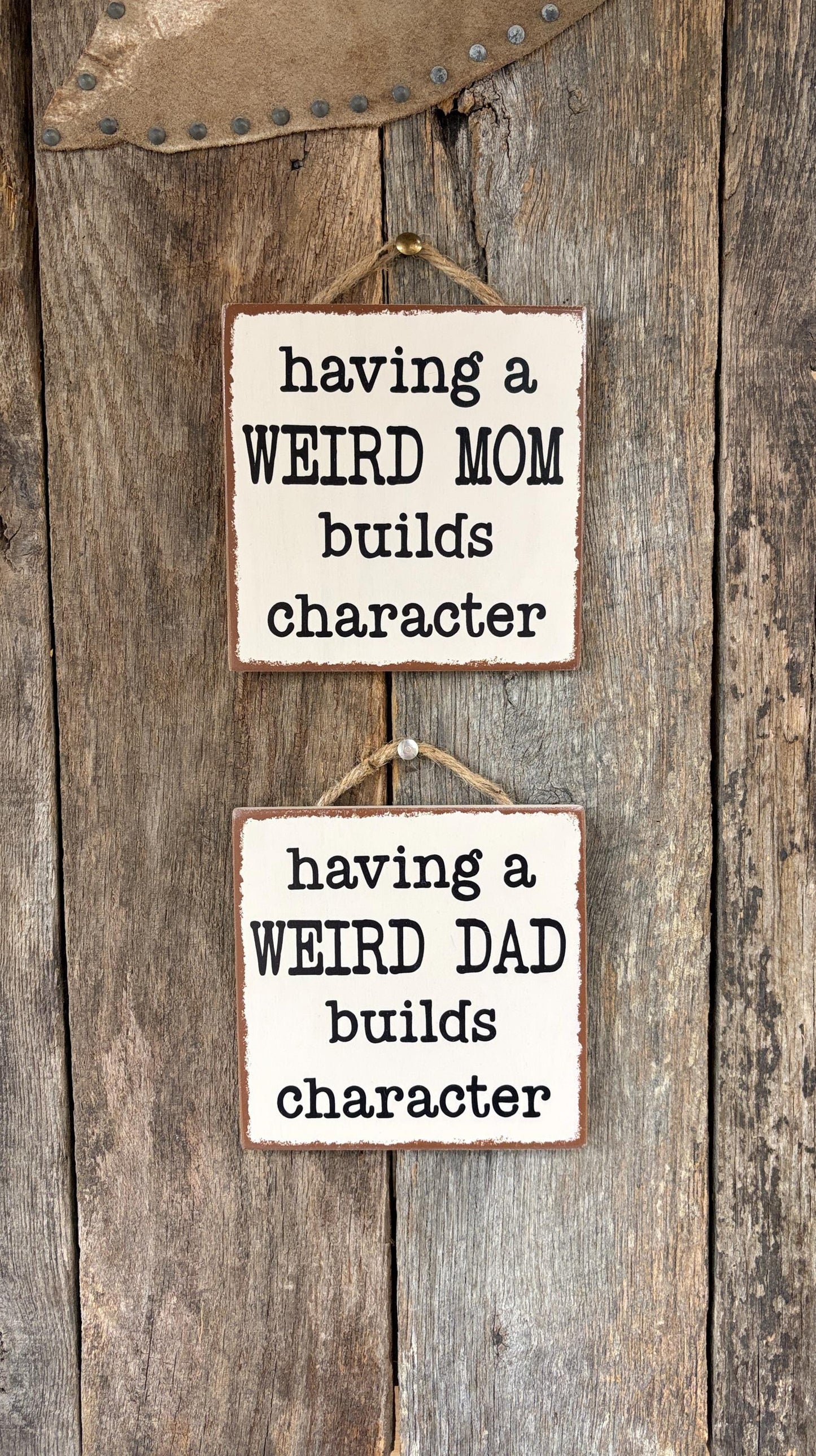Having A Weird Mom/Dad Builds Character