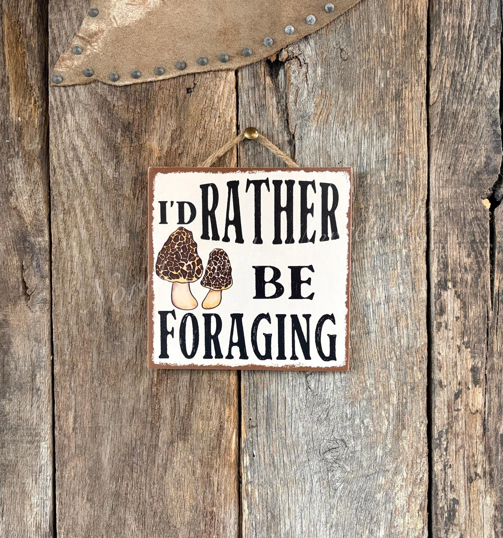 I'd Rather Be Foraging