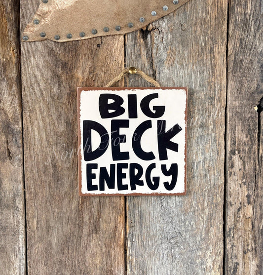 Big Deck Energy