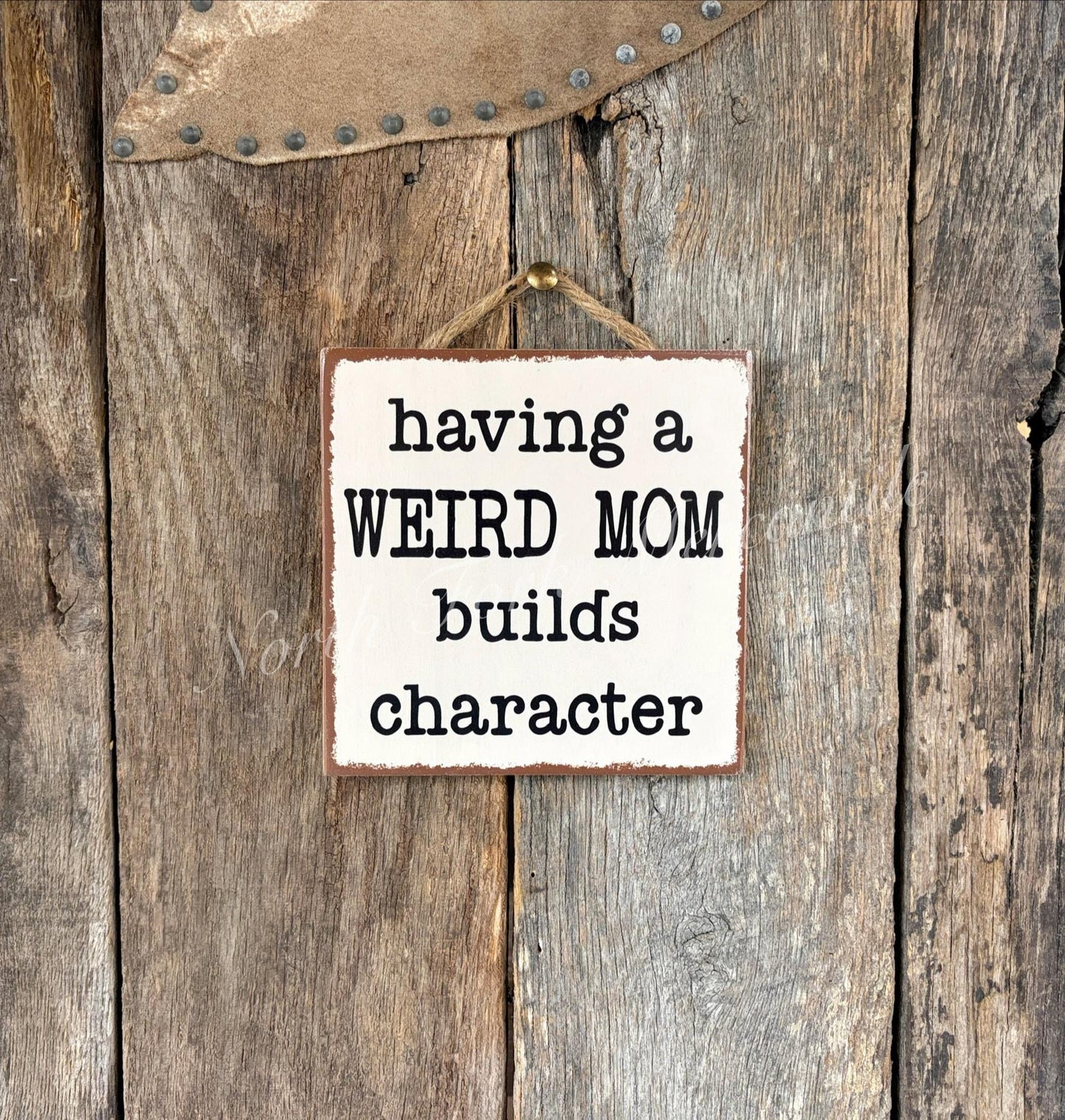 Having A Weird Mom/Dad Builds Character
