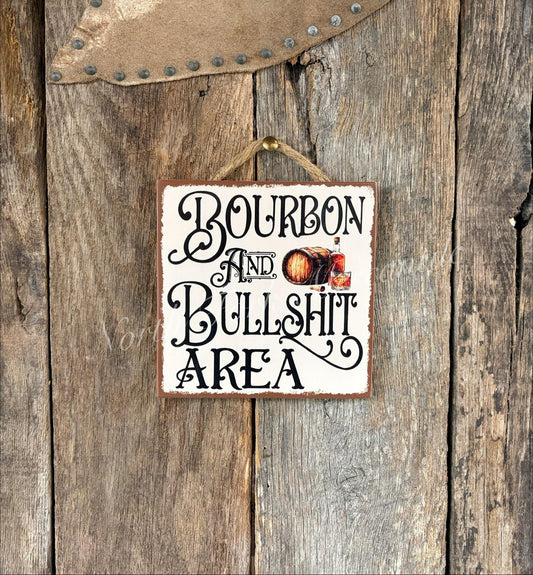 Bourbon And Bullshit Area