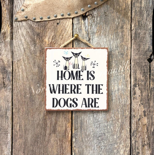 Home Is Where The Dogs Are